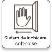 Sistem de inchidere soft-close